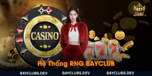 he-thong-rng-bayclub