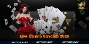 live-casino-bayclub-2026