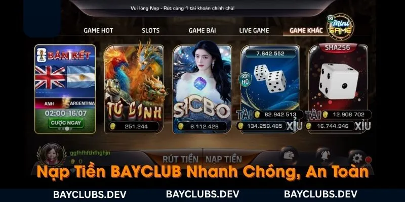 Nạp Tiền BAYCLUB 1 nap-tien-bayclub-nhanh-chong-an-toan-chi-voi-vai-buoc