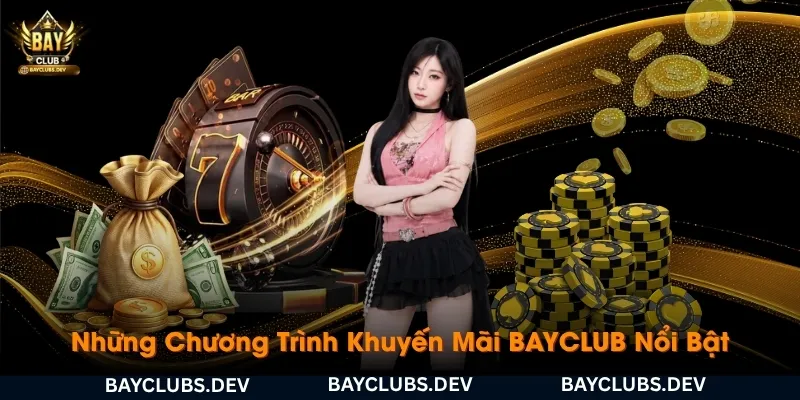 nhung-chuong-trinh-khuyen-mai-bayclub-noi-bat-khong-nen-bo-lo