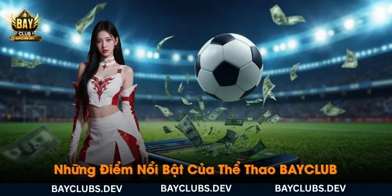 nhung-diem-noi-bat-khi-kham-pha-the-thao-bayclub-va-khuyen-mai-hot