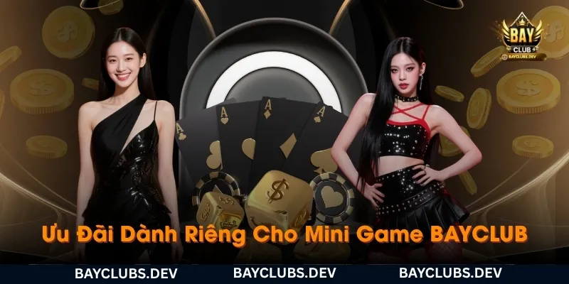 uu-dai-danh-rieng-cho-hoi-vien-cay-mini-game-bayclub